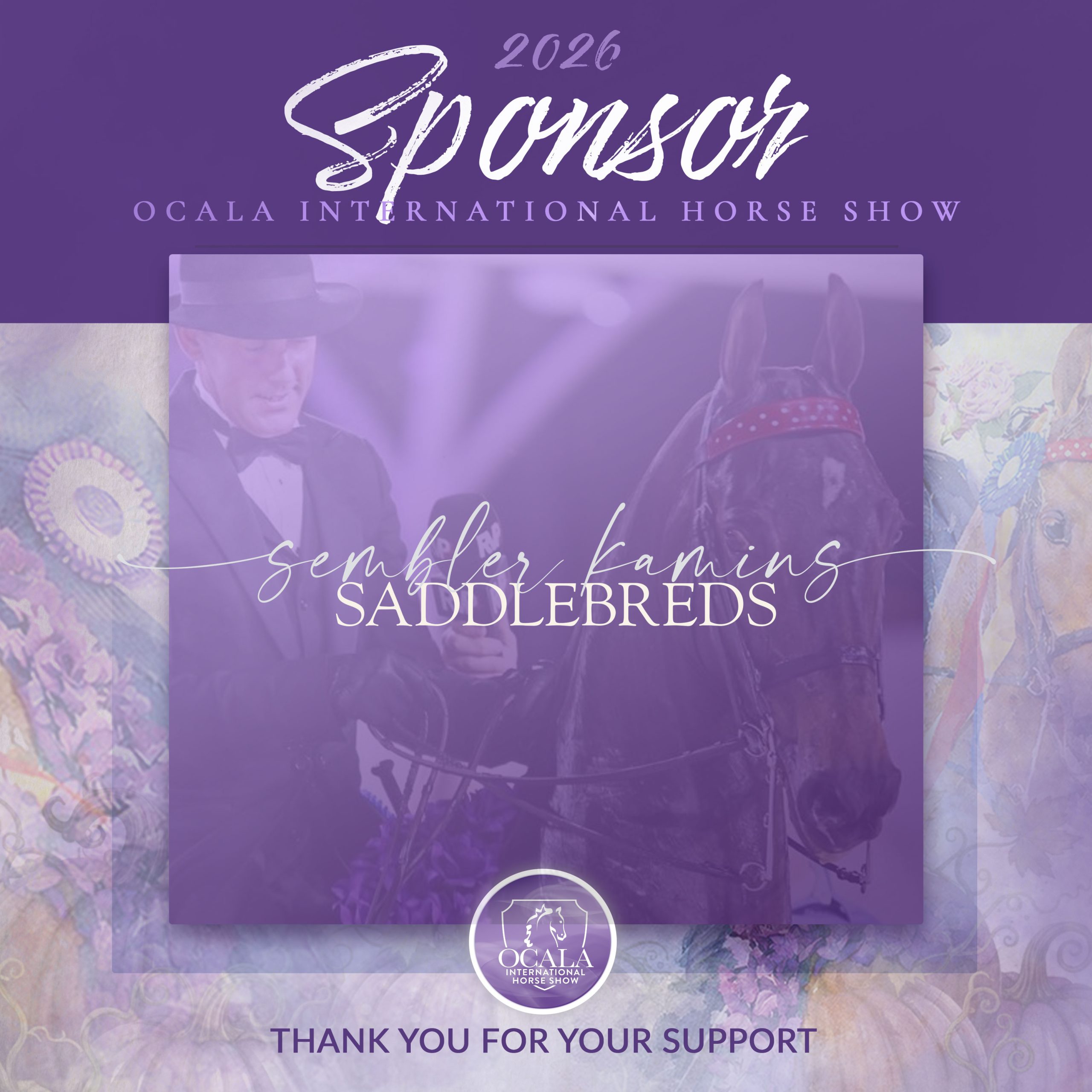 2025 OIHS Sponsor Sembler Kamins Saddlebreds
